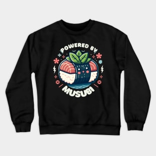 Musubi Kawaii Powered By Musubi Japanase Hawaiian Spam Crewneck Sweatshirt